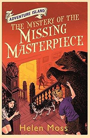 The Mystery of the Missing Masterpiece: Book 4 by Helen Moss, Leo Hartas