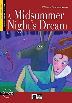 A Midsummer Night's Dream. Pre-Intermediate. 9./10. Klasse. Buch und CD by William Shakespeare