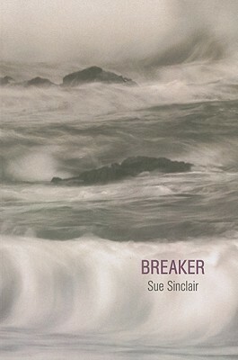 Breaker by Sue Sinclair