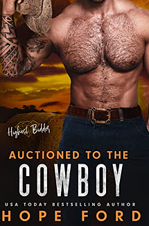 Auctioned to the Cowboy by Hope Ford