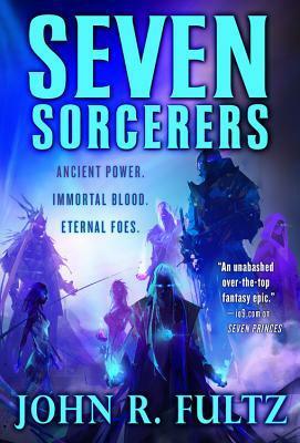 Seven Sorcerers by John R. Fultz