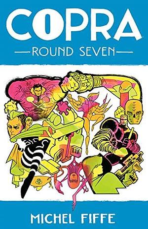 Copra Round 7 by Michel Fiffe, Michel Fiffe