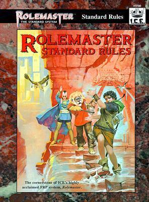 Rolemaster Standard Rules by John Curtis, S. Marvin, S. Coleman Charlton