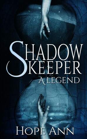 Shadowkeeper by Hope Ann