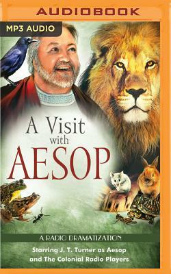 A Visit with Aesop by J. T. Turner