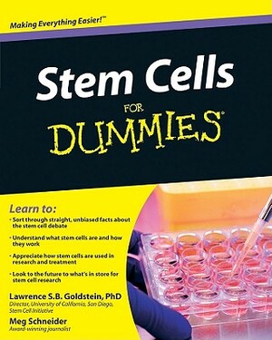 Stem Cells for Dummies by Meg Schneider, Lawrence S. B. Goldstein