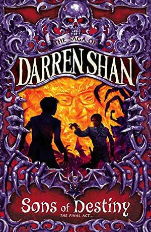 Sons of Destiny by Darren Shan