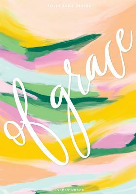 of Grace: Pink by Elizabeth Foss, Kristin Foss