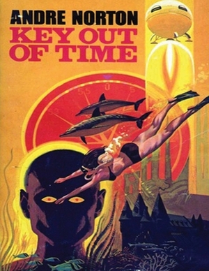 Key out of Time (Annotated) by Andre Alice Norton