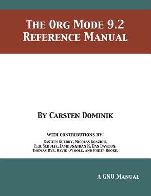 The Org Mode 9.2 Reference Manual by Carsten Dominik