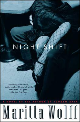 Night Shift by Maritta Wolff