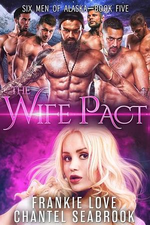 The Wife Pact: Emerson by Chantel Seabrook, Charlie Hart, Frankie Love
