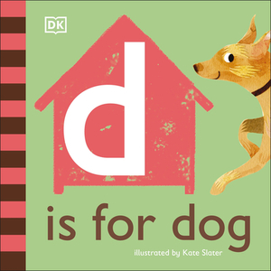 D Is for Dog by D.K. Publishing