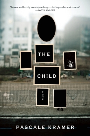 The Child by Tamsin Black, Pascale Kramer