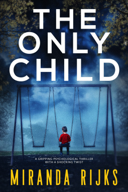 The Only Child by Miranda Rijks