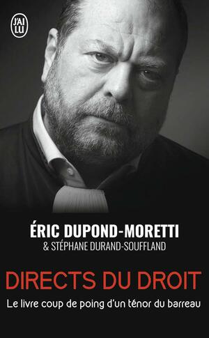 Directs du droit by Éric Dupond-Moretti