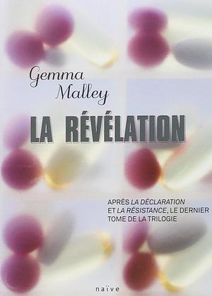 La Révélation by Gemma Malley