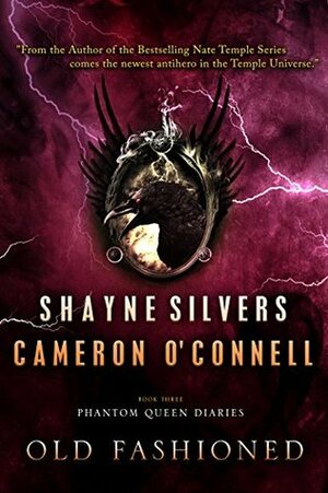 Old Fashioned by Cameron O'Connell, Shayne Silvers