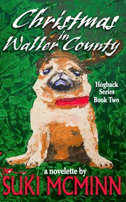 Christmas in Waller County by Suki McMinn