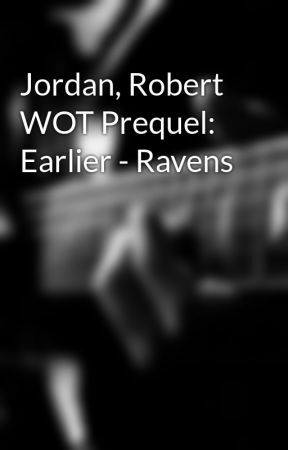 Earlier-Ravens by Robert Jordan