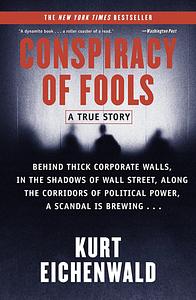 Conspiracy of Fools: A True Story by Kurt Eichenwald