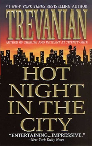 Hot Night in the City by Trevanian