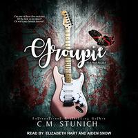 Groupie by C.M. Stunich