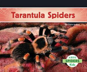 Tarantula Spiders by Claire Archer