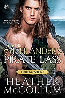 The Highlander's Pirate Lass by Heather McCollum