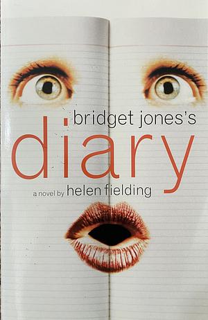 Bridget Jones's Diary by Helen Fielding