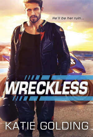 Wreckless by Katie Golding