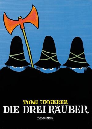 Die drei Räuber by Tomi Ungerer