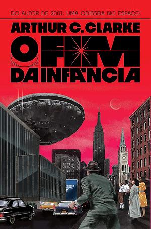 O Fim da Infância by Arthur C. Clarke