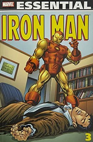 Essential Iron Man, Vol. 3 by Allyn Brodsky, Gerry Conway, Mimi Gold, Don Heck, Johnny Craig, Gene Colan, George Tuska, Archie Goodwin