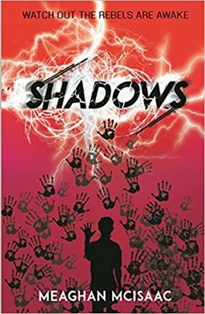 Shadows by Meaghan McIsaac