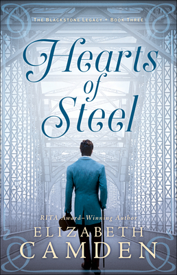 Hearts of Steel by Elizabeth Camden