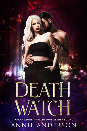 Death Watch by Annie Anderson