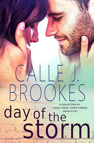 Day of the Storm by Calle J. Brookes