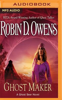 Ghost Maker by Robin D. Owens