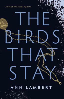 The Birds That Stay by Ann Lambert