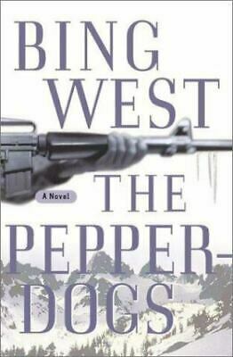 The Pepperdogs by Francis J. "Bing" West Jr., Francis J. "Bing" West Jr.