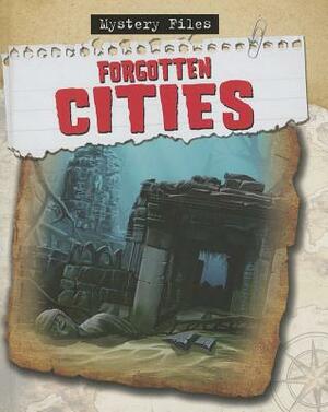 Forgotten Cities by Charlie Samuels