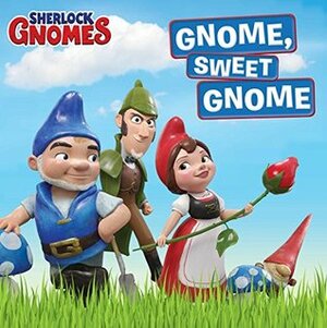 Gnome, Sweet Gnome (Sherlock Gnomes) by Jenny Yoon