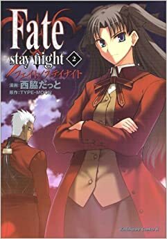 Fate/stay night, Vol. 2 by Datto Nishiwaki