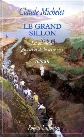 Le Grand Sillon by Claude Michelet