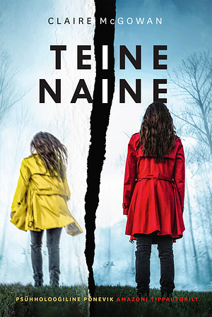 Teine naine by Claire McGowan