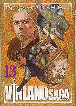 Vinland Saga 13 by Makoto Yukimura