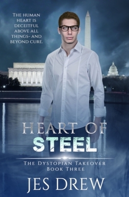 Heart of Steel by Jes Drew