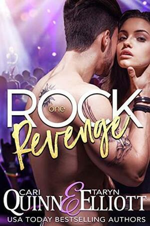 Rock Revenge by Taryn Elliott, Cari Quinn