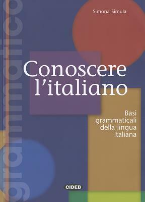 Conoscere Italiano by Collective